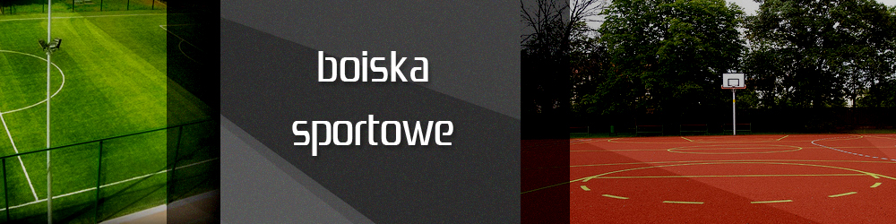 Boiska Sportowe